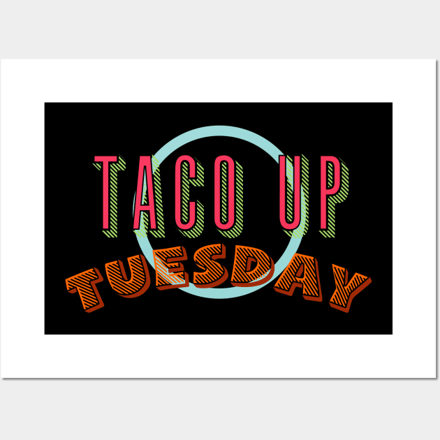 taco up tuesday retro Wall Art by osvaldoport76